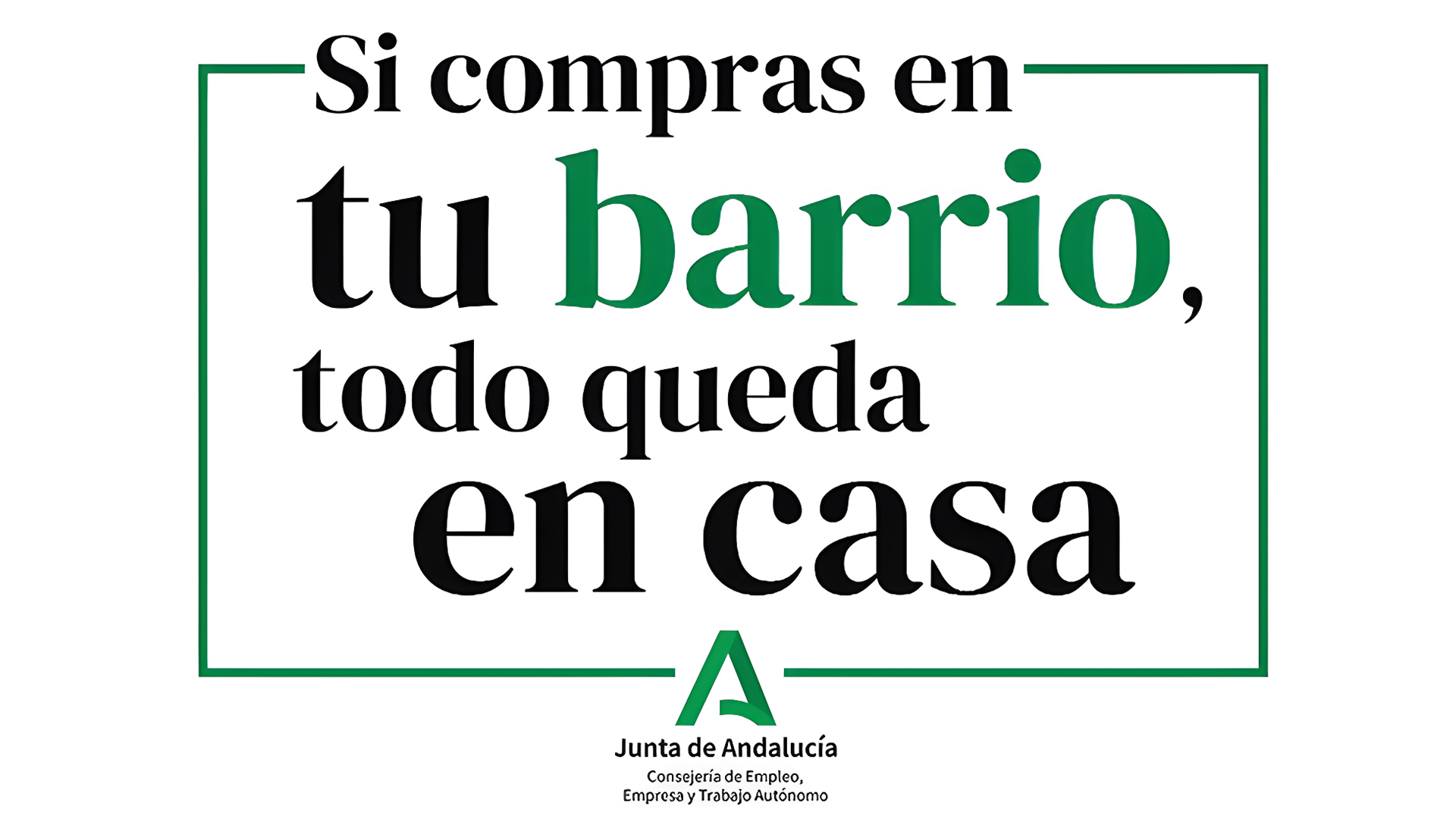 La Junta de Andalucía lanza una campaña publicitaria en apoyo al comercio de proximidad